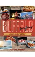 Buffalo Everything: A Guide to Eating in the Nickel City