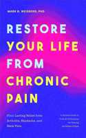 Restore Your Life from Chronic Pain