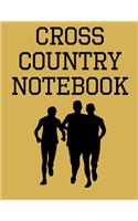 Cross Country Notebook: Cross Country Organizer Featuring Scoresheets, Calendar, and Meet Notes (8.5x11)