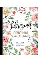 Librarian The Original Search Engine 2019-2020 Academic Calendar Weekly & Monthly