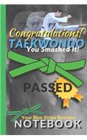 Taekwondo Notebook: Congratulations on passing your Green Belt Grading College Ruled Composition Notebook gift. 8.5x11 Lined Journal for Writing & Note Taking for Girls