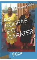 As Roupas E O Caráter