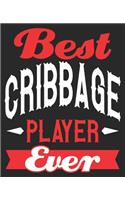 Best Cribbage Player Ever: Card Game Board Christmas Composition Notebook 100 College Ruled Pages Journal Diary