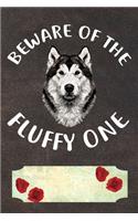 Beware Of The Fluffy One Notebook Journal
