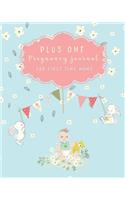 Plus One Pregnancy Journal For First Time Moms