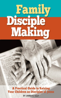 Family Disciple Making