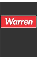 Warren: Warren Planner Calendar Notebook Journal, Personal Named Firstname Or Surname For Someone Called Warren For Christmas Or Birthdays This Makes The Pe