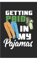 Getting Paid In My Pajamas: 120 Pages I 6x9 I Karo