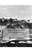 Barn Plans and Outbuildings