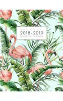 2018-2019 Weekly and Monthly Academic Planner: Daily Student Planner Yearly Schedule Agenda (August 2018 - July 2019) Tropical Flamingos