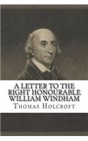 A letter to the Right Honourable William Windham