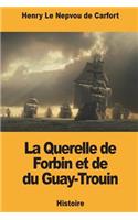 Querelle de Forbin et de du Guay-Trouin