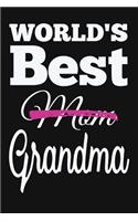 World's Best Mom Grandma: Funny First Time Future Grandma Gifts. Cute Unique Baby Shower Gifts For Grandma. Grandma-to-be Notebook Journal