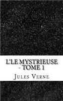 L'le Mystrieuse - tome 1