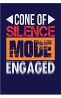 Cone of Silence Mode Engaged