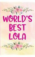 World's Best Lola: Filipino Grandmother Writing Journal Women Blank Lined Notebook to Write in