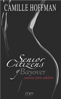 Senior Citizens Y Bayover