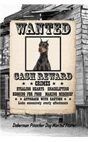 Doberman Pinscher Dog Wanted Poster: Weekly Planner Notebook 365 Daily - 52 Week Journal 120 Pages 6x9