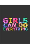 Girls Can Do Everything