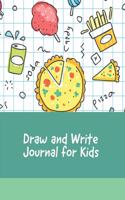 Draw and Write Journal for Kids: Blank Story Books for Kids with Lines 8.5 x 11 Inches 100 Pages (Volume 3)(3 Draw and Write Journal for Kids)