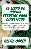 El libro de cocina esencial para Diabéticos