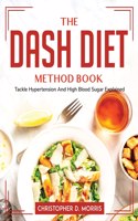 The DASH Diet Method Book