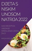 Dijeta S Niskim Unosom Natrija 2022