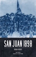 San Juan, 1898: Roosevelts Rough Riders(Osprey military)
