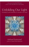 Unfolding Our Light