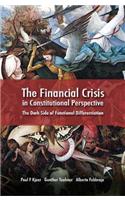 The Financial Crisis in Constitutional Perspective