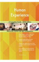 Human Experience A Complete Guide - 2020 Edition