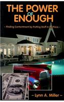 The Power of Enough