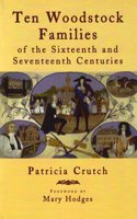 Ten Woodstock Families of the Sixteenth and Seventeenth Centuries