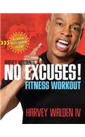 No Excuses! Fitness Workout