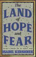 The Land of Hope and Fear