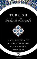 Turkish Tales and Proverbs