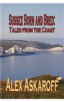 Sussex Born & Bred