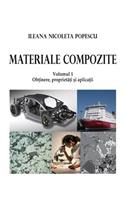 Materiale Compozite. Volumul 1