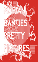 Marian Bantjes: Pretty Pictures