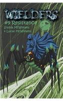 Wielders Book 9 - Resistance