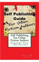 Self Publishing Guide for Urban Fiction Authors