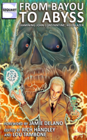From Bayou to Abyss