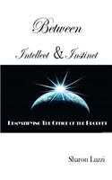 Between Intellect and Instinct: Demystifying the Office of the Prophet(English)