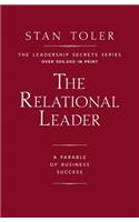 Relational Leader: A Parable of Business Success