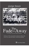 Fade-Away