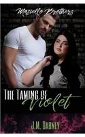 Taming of Violet