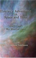 Elaytay's Adventures in Space and Time
