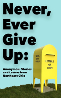 Never, Ever Give Up