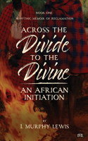 Across the Divide to the Divine