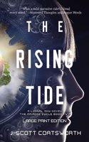 The Rising Tide: Liminal Sky: Ariadne Cycle Book 2: Large Print Edition(Liminal Sky: Ariadne Cycle)